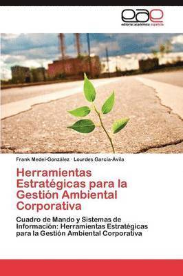 Herramientas Estratgicas para la Gestin Ambiental Corporativa 1