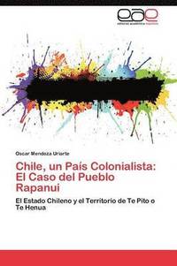bokomslag Chile, un Pas Colonialista