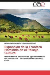 bokomslag Expansin de la Frontera Homnida en el Paisaje Cultural