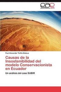 bokomslag Causas de la Insostenibilidad del modelo Conservacionista en Ecuador