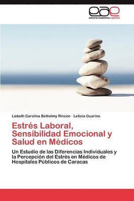 Estrs Laboral, Sensibilidad Emocional y Salud en Mdicos 1