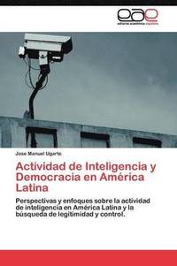 bokomslag Actividad de Inteligencia y Democracia en Amrica Latina