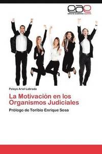 bokomslag La Motivacin en los Organismos Judiciales