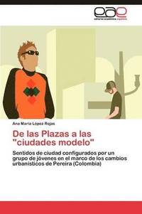 bokomslag De las Plazas a las &quot;ciudades modelo&quot;
