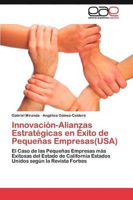 bokomslag Innovacin-Alianzas Estratgicas en xito de Pequeas Empresas(USA)