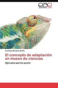 bokomslag El concepto de adaptacin en museo de ciencias