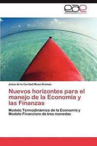 bokomslag Nuevos horizontes para el manejo de la Economa y las Finanzas