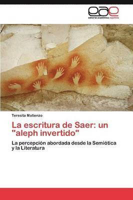 La escritura de Saer 1