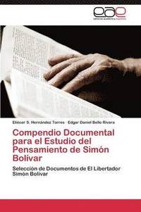 bokomslag Compendio Documental para el Estudio del Pensamiento de Simn Bolvar