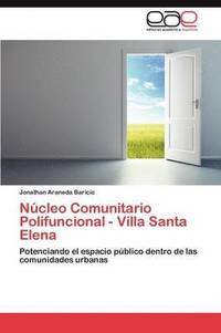 bokomslag Ncleo Comunitario Polifuncional - Villa Santa Elena