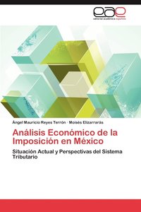 bokomslag Analisis Economico de La Imposicion En Mexico