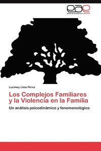 bokomslag Los Complejos Familiares y La Violencia En La Familia