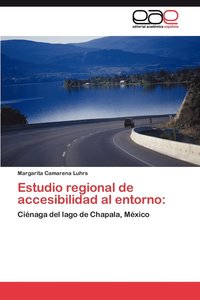 bokomslag Estudio Regional de Accesibilidad Al Entorno