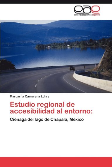 bokomslag Estudio Regional de Accesibilidad Al Entorno