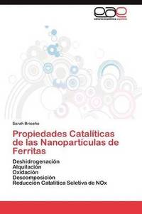 bokomslag Propiedades Catalticas de las Nanopartculas de Ferritas