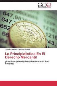 bokomslag La Principialistica En El Derecho Mercantil