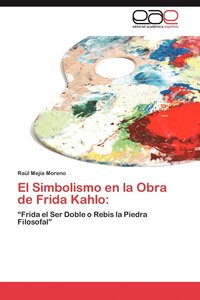 bokomslag El Simbolismo en la Obra de Frida Kahlo