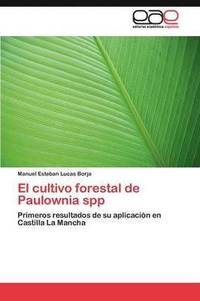 bokomslag El cultivo forestal de Paulownia spp