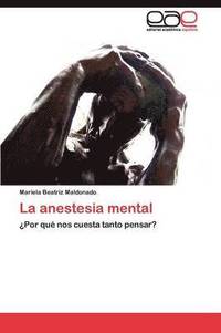 bokomslag La anestesia mental