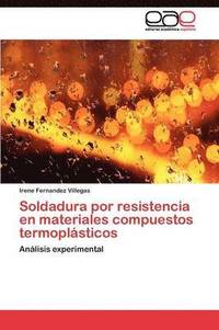 bokomslag Soldadura por resistencia en materiales compuestos termoplsticos