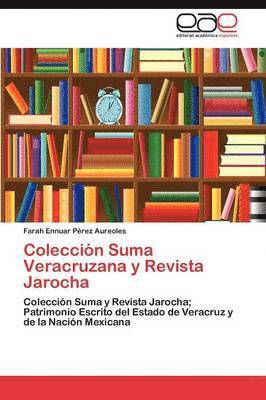 Coleccin Suma Veracruzana y Revista Jarocha 1