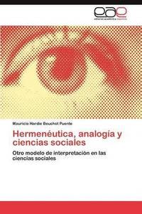 bokomslag Hermenutica, analoga y ciencias sociales