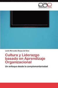 bokomslag Cultura y Liderazgo basado en Aprendizaje Organizacional