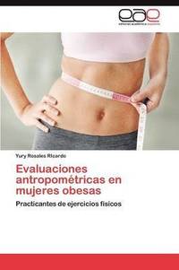 bokomslag Evaluaciones antropomtricas en mujeres obesas