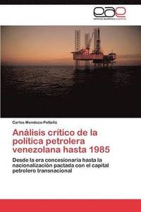 bokomslag Anlisis crtico de la poltica petrolera venezolana hasta 1985