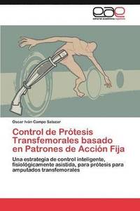 bokomslag Control de Prtesis Transfemorales basado en Patrones de Accin Fija