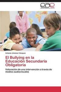 bokomslag El Bullying en la Educacin Secundaria Obligatoria