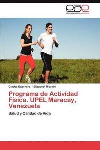 bokomslag Programa de Actividad Fsica. UPEL Maracay, Venezuela