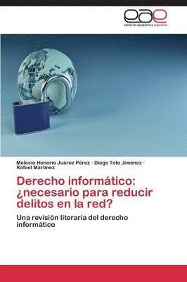 Juarez Perez Melecio Honorio, Toto Jimenez Diego, Rafael Martinez - Derecho Informatico, Häftad