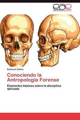 Conociendo La Antropologia Forense 1