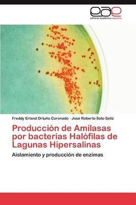 Produccin de Amilasas por bacterias Halfilas de Lagunas Hipersalinas 1