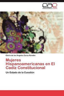 bokomslag Mujeres Hispanoamericanas En El Cadiz Constitucional