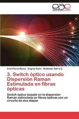 3. Switch Optico Usando Dispersion Raman Estimulada En Fibras Opticas 1