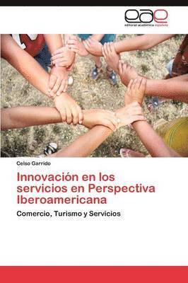 Innovacin en los servicios en Perspectiva Iberoamericana 1