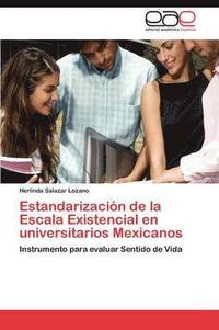 bokomslag Estandarizacin de la Escala Existencial en universitarios Mexicanos