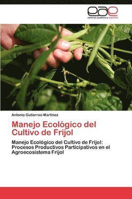 bokomslag Manejo Ecolgico del Cultivo de Frijol