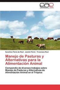 bokomslag Manejo de Pasturas y Alternativas para la Alimentacin Animal