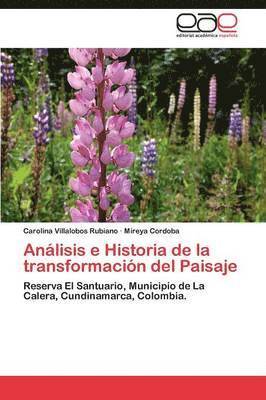 bokomslag Anlisis e Historia de la transformacin del Paisaje