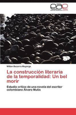 La construccin literaria de la temporalidad 1