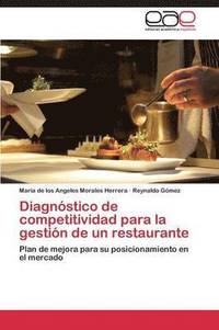 bokomslag Diagnstico de competitividad para la gestin de un restaurante