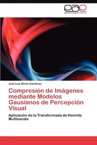 bokomslag Compresion de Imagenes Mediante Modelos Gausianos de Percepcion Visual