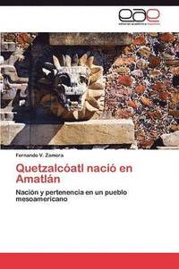 bokomslag Quetzalcatl naci en Amatln