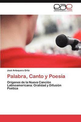 bokomslag Palabra, Canto y Poesa