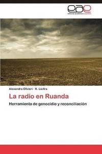 bokomslag La radio en Ruanda