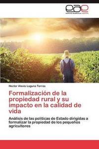 bokomslag Formalizacin de la propiedad rural y su impacto en la calidad de vida