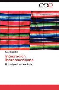bokomslag Integracin Iberoamericana